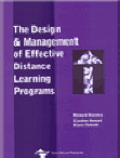 The Design and Management of Effective Distance Learning Programs: